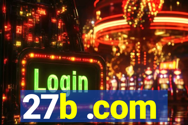 27b .com